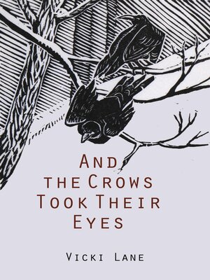 cover image of And the Crows Took Their Eyes